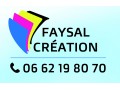 +détails : FAYSAL CREATION - Industrie Publicitaire & Impression 